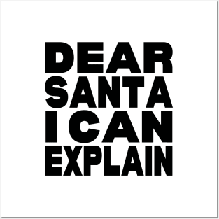 Dear Santa I can explain Posters and Art